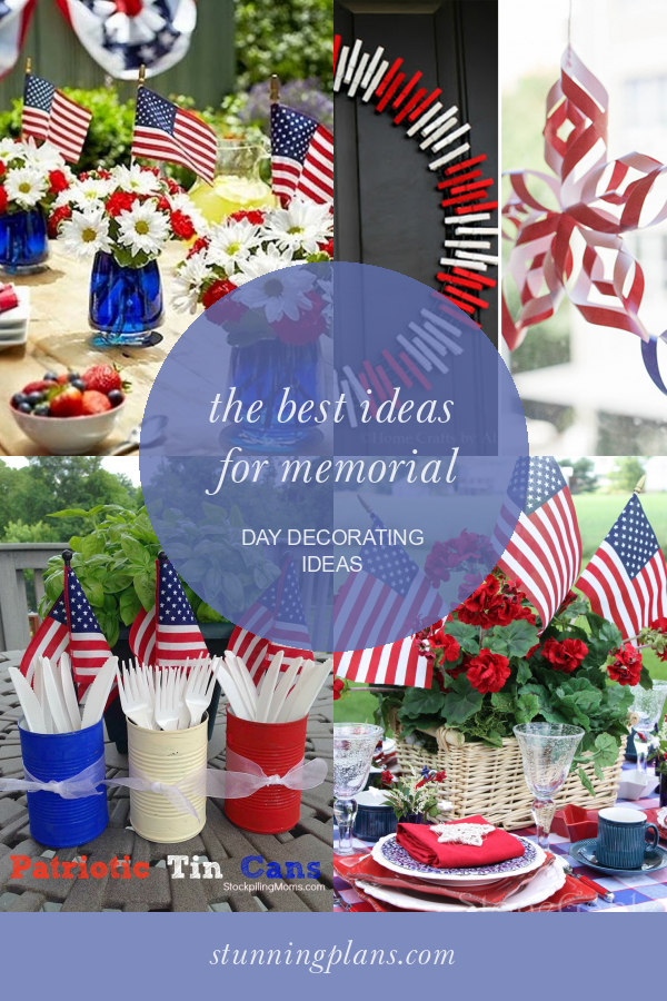 The Best Ideas for Memorial Day Decorating Ideas Home, Family, Style